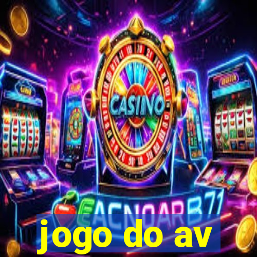 jogo do av