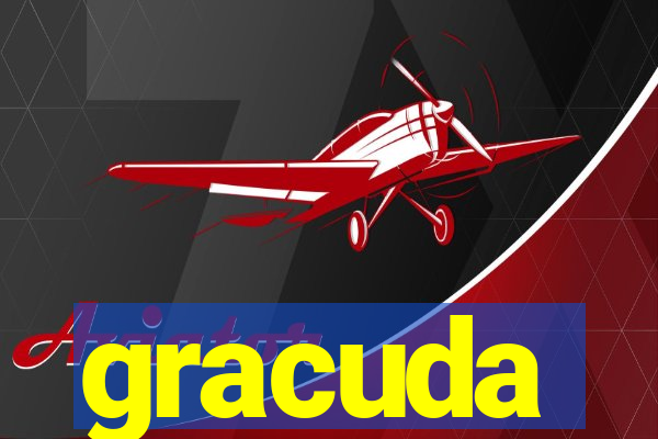 gracuda