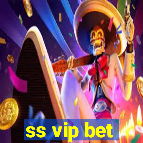 ss vip bet