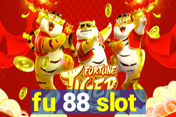 fu 88 slot