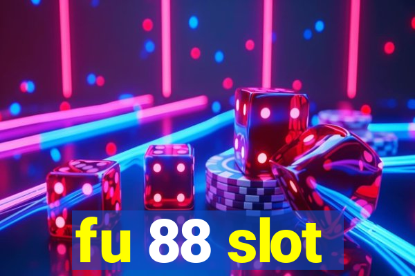 fu 88 slot