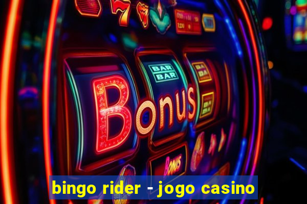 bingo rider - jogo casino