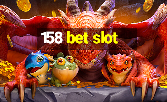 158 bet slot