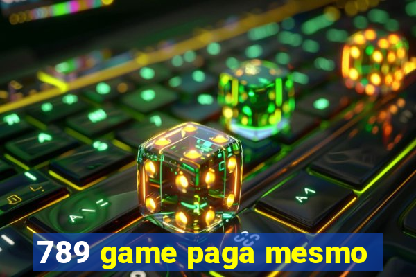 789 game paga mesmo