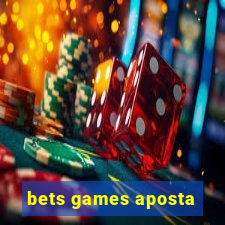 bets games aposta