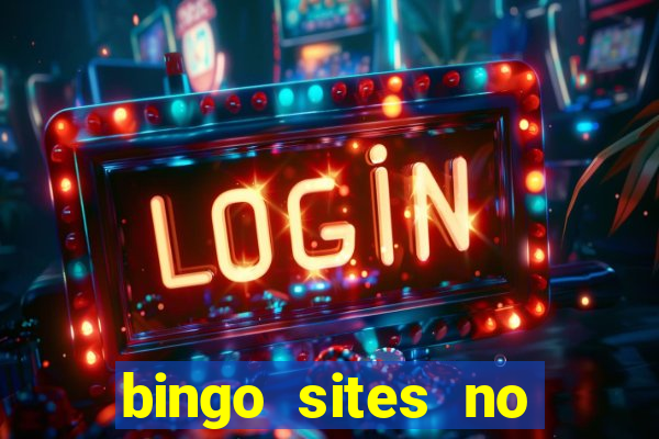 bingo sites no wagering requirements