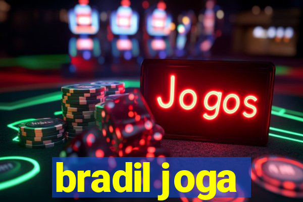 bradil joga