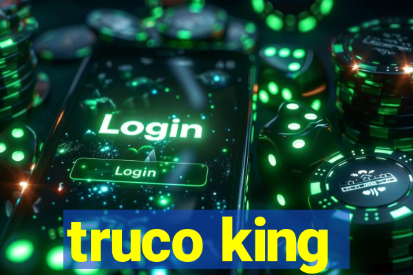 truco king