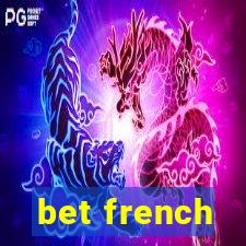 bet french