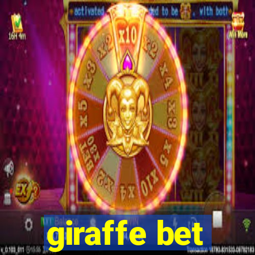 giraffe bet