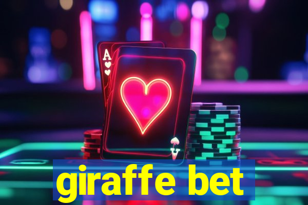 giraffe bet