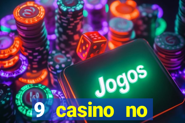 9 casino no deposit bonus