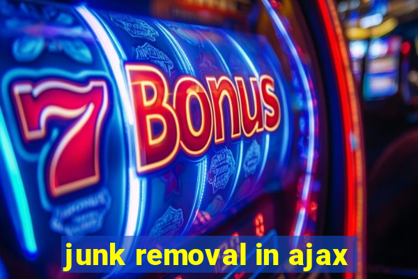 junk removal in ajax