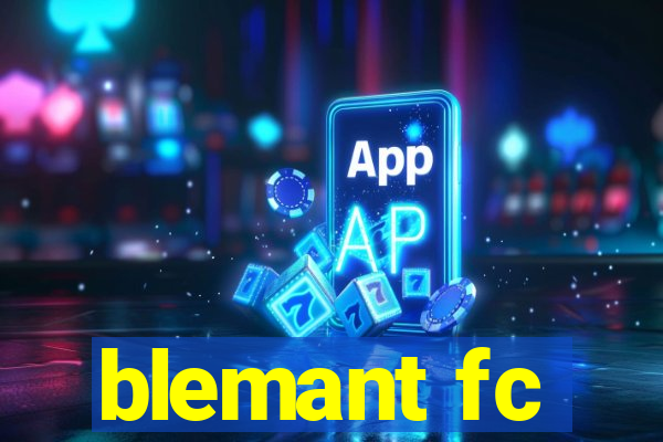 blemant fc