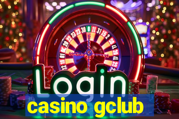 casino gclub