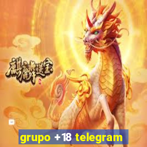 grupo +18 telegram