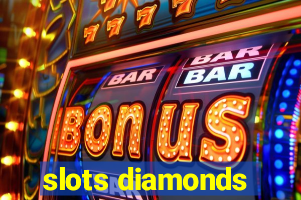 slots diamonds