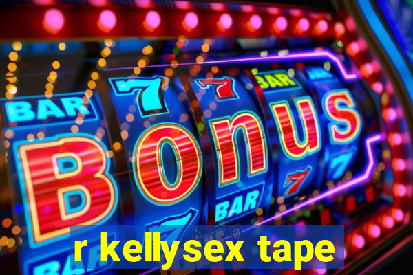 r kellysex tape