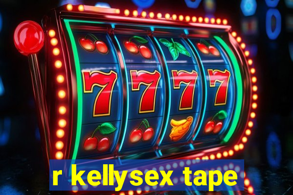 r kellysex tape