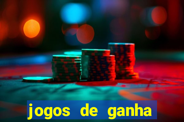 jogos de ganha dinheiro de verdade