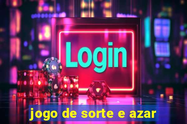 jogo de sorte e azar