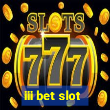 iii bet slot