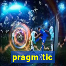 pragm谩tic