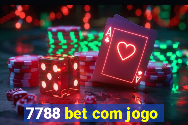 7788 bet com jogo