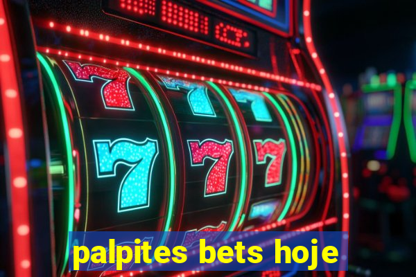 palpites bets hoje