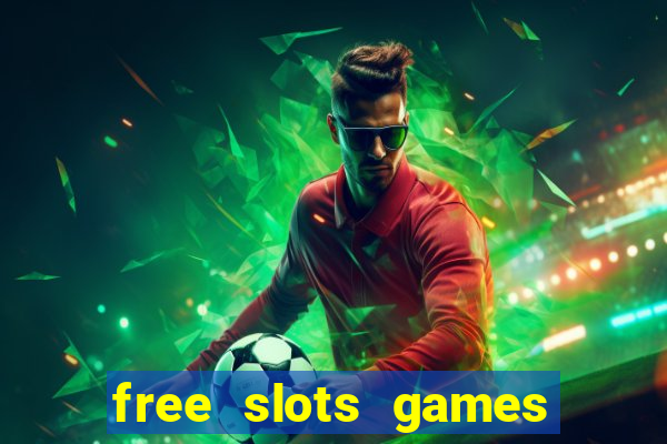 free slots games no download