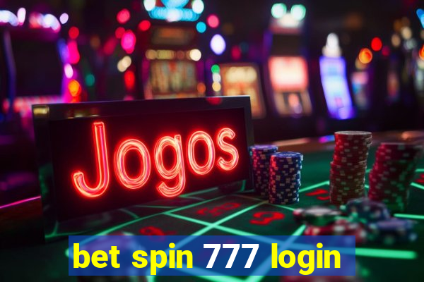 bet spin 777 login