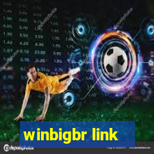 winbigbr link