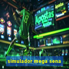 simulador mega sena