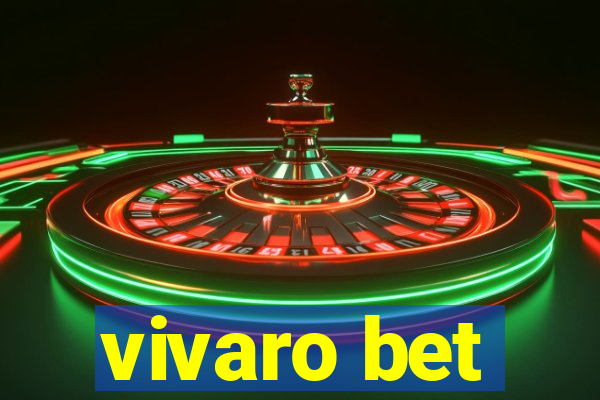 vivaro bet