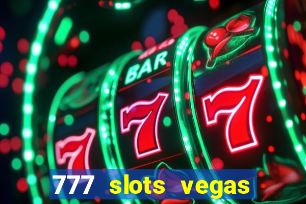 777 slots vegas casino slot