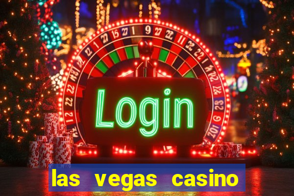 las vegas casino and hotel