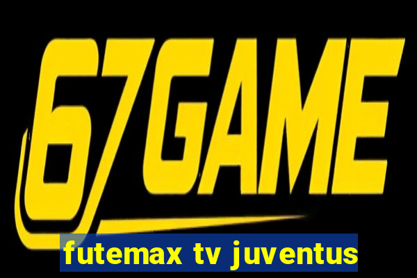 futemax tv juventus