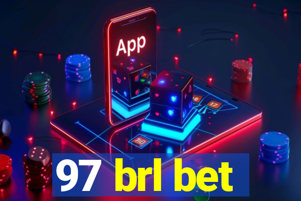 97 brl bet