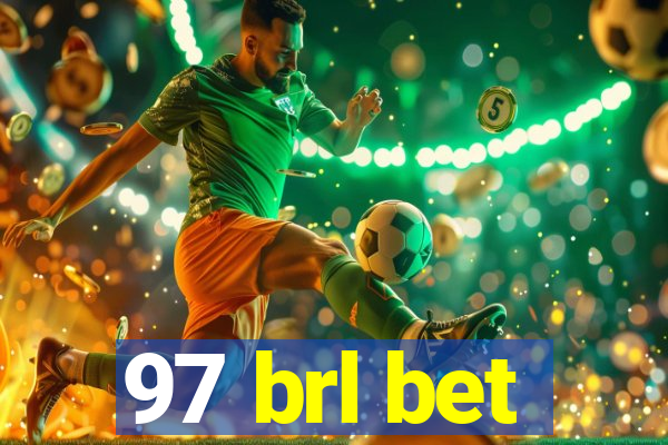 97 brl bet