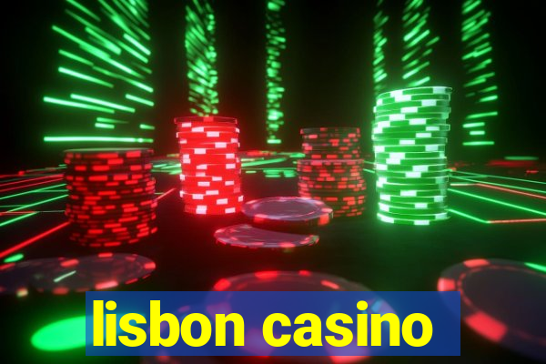 lisbon casino