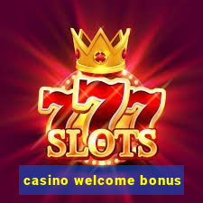 casino welcome bonus