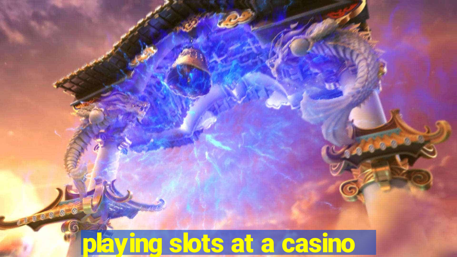 playing slots at a casino