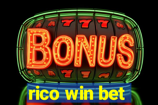 rico win bet