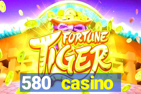 580 casino livermore ca