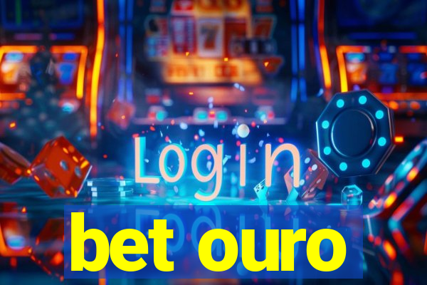 bet ouro