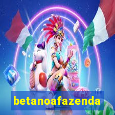 betanoafazenda