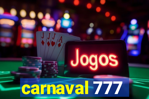 carnaval 777