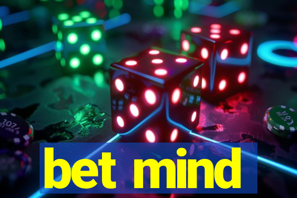 bet mind