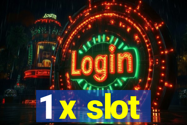 1 x slot