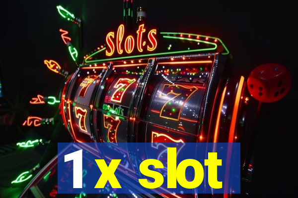 1 x slot